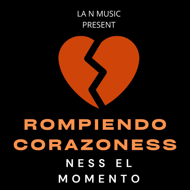 Rompiendo Corazoness