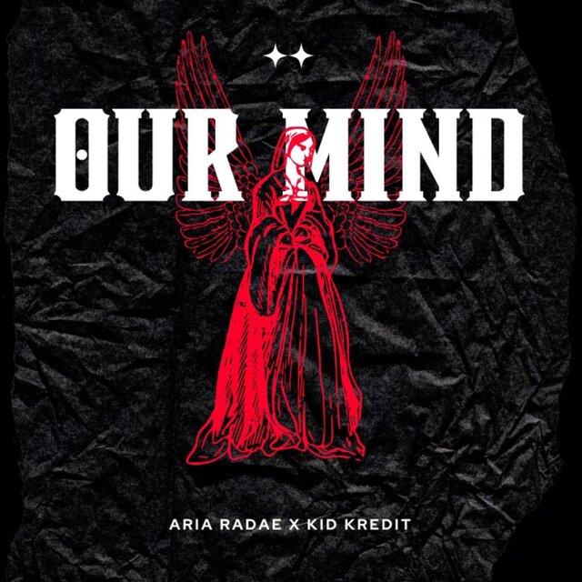 Our Mind (feat. Kid Kredit)
