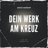 Dein Werk am Kreuz