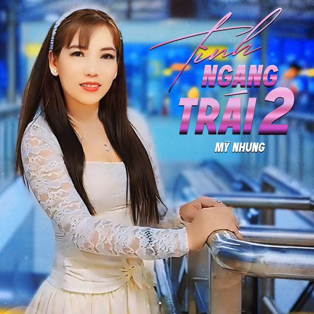 Tình Ngang Trái 2