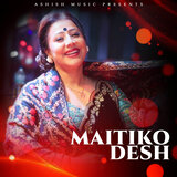 Maitiko Desh