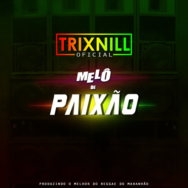 Melô de Paixão (Reggae Internacional)