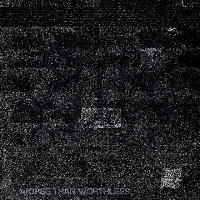 Worse Than Worthless