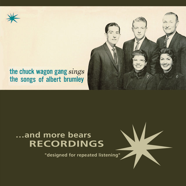 The Chuck Wagon Gang Sings the Songs of Albert Brumley