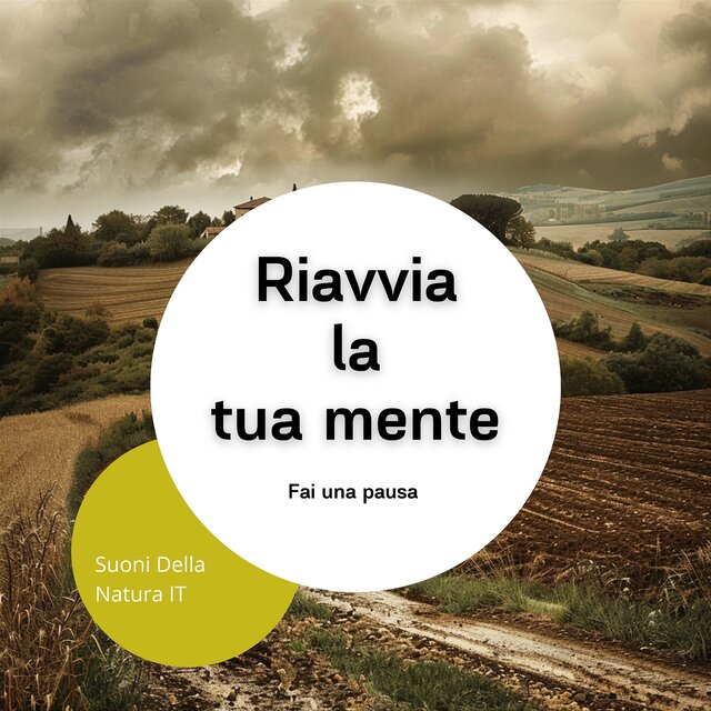 Riavvia la tua mente - Fai una pausa