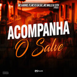 Acompanha O Salve