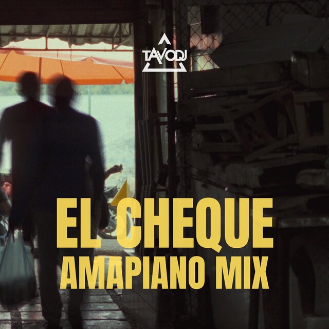 El Cheque (Amapiano Mix)