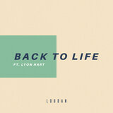 Back to Life (feat. Lyon Hart)