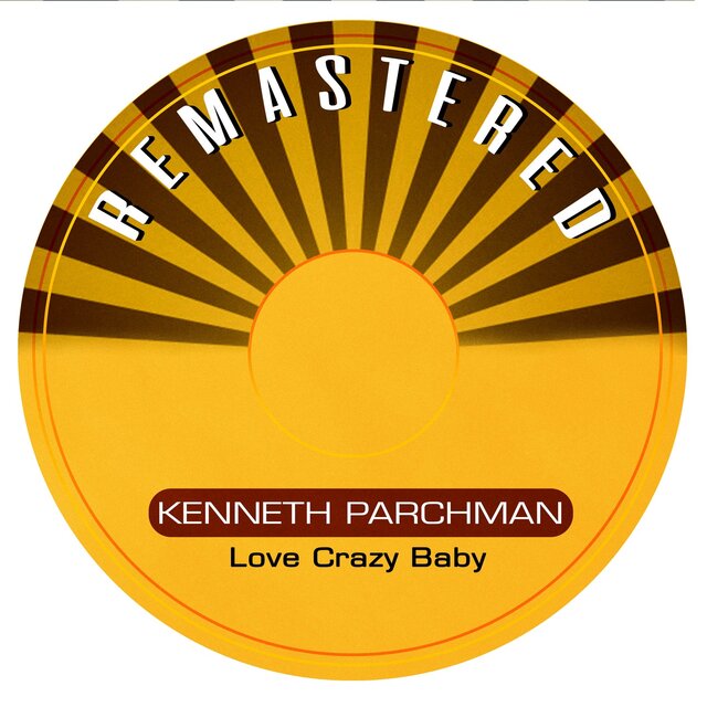 Love Crazy Baby (Remastered)
