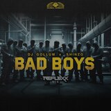 Bad Boys (Reflexx Mix)