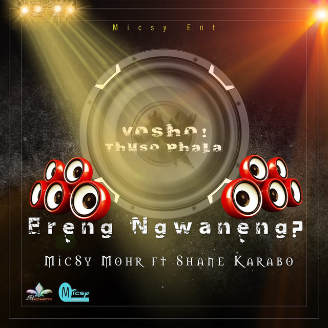 Ereng Ngwaneng ft Shane Karabo