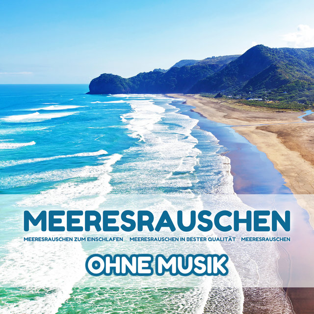 Meeresrauschen ohne Musik