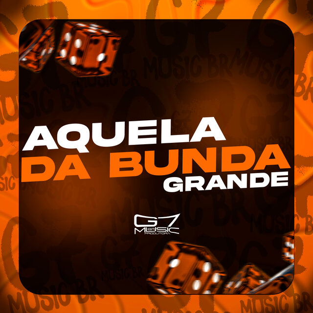 Aquela da Bunda Grande