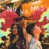 No va más