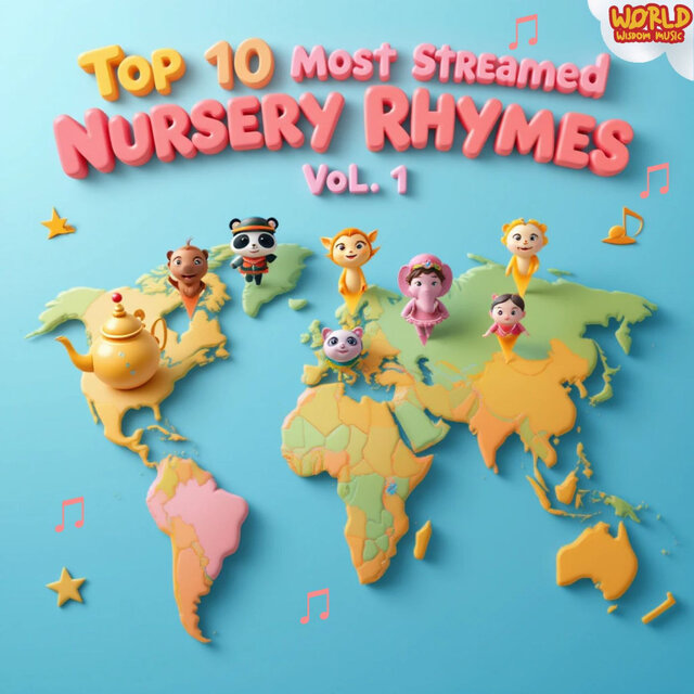 Top 10 Most-Streamed Nursery Rhymes, Vol. 1