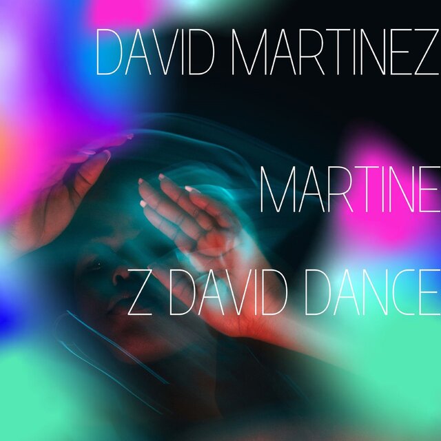 Martinez David Dance