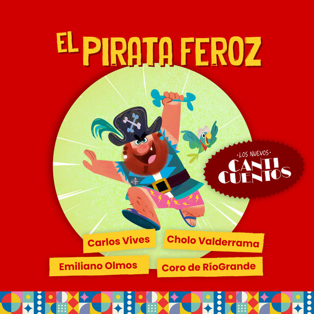 El Pirata Feroz (Los Nuevos Canticuentos)