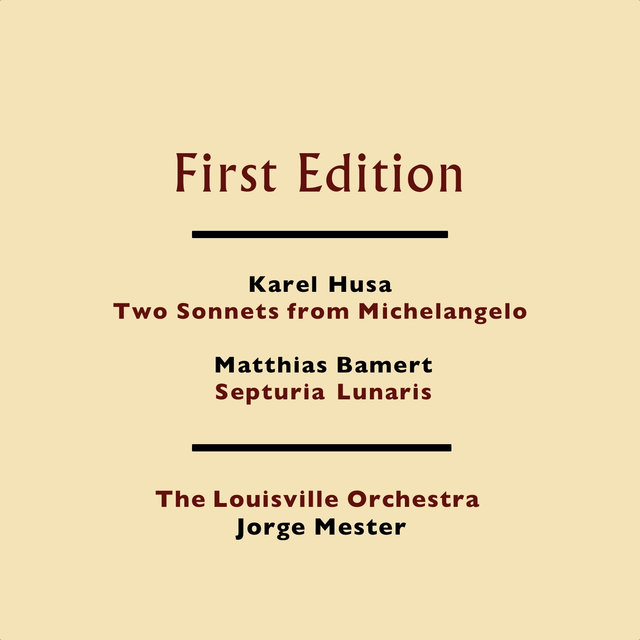Karel Husa: Two Sonnets from Michelangelo - Matthias Bamert: Septuria Lunaris
