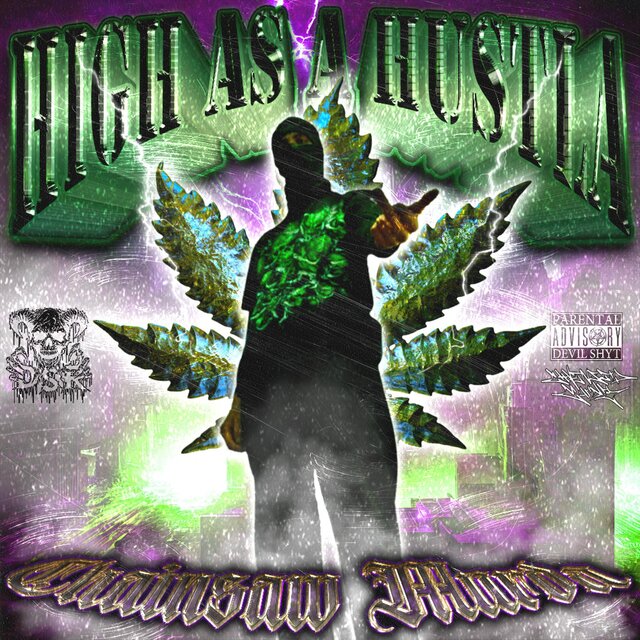 HIGH AS A HUSTLA