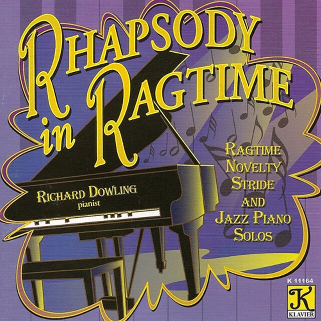 Dowling, Richard: Rhapsody in Ragtime