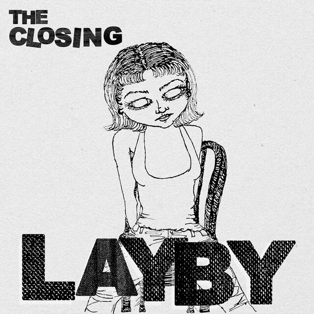 Cover art for album Layby by The Closing