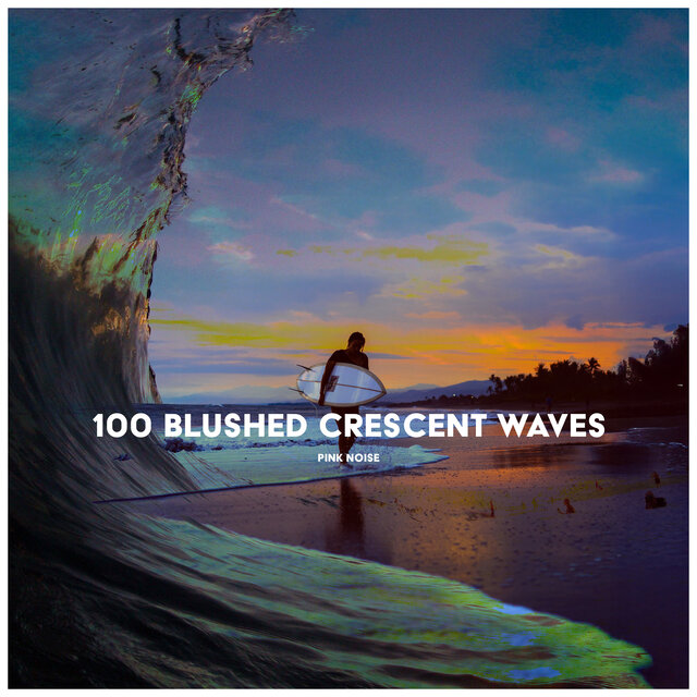 100 Blushed Crescent Waves
