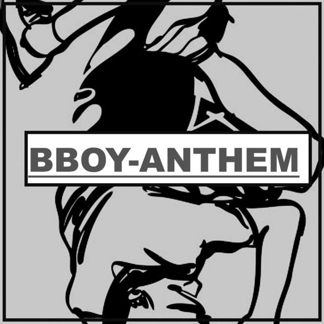 B-Boy Anthem