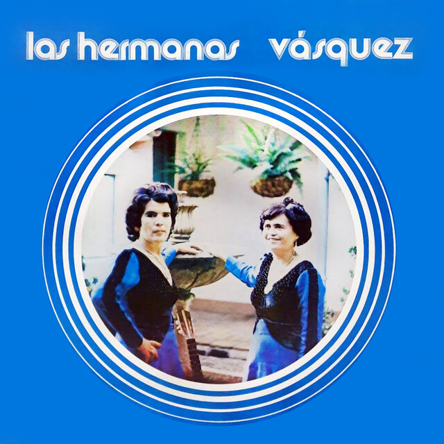Los Exitos De… las Hermanas Vasquez