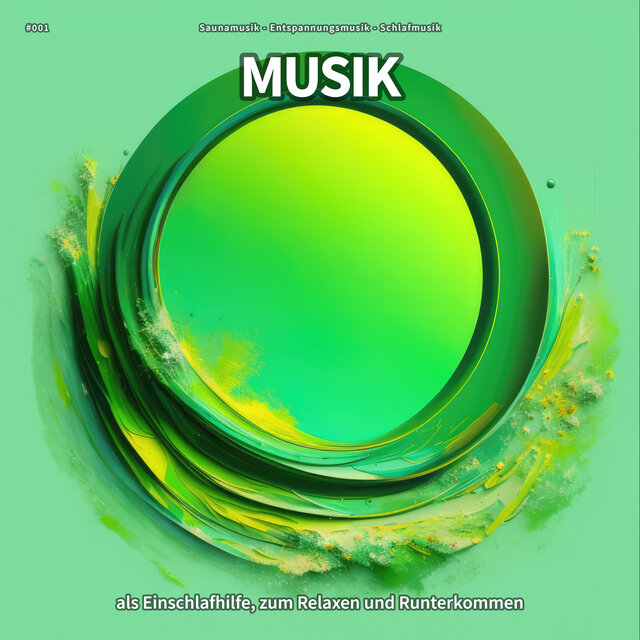 #001 Musik als Einschlafhilfe, zum Relaxen und Runterkommen