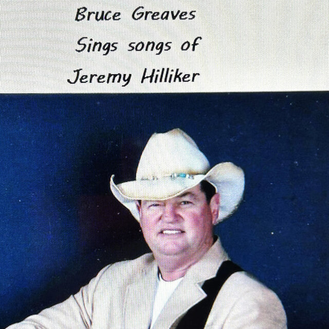 Jeremy Hilliker songs by Bruce Greaves