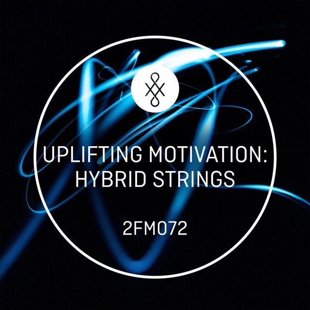 2FM072 Uplifting Motivation: Hybrid Strings