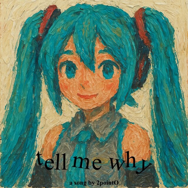 TELL ME WHY