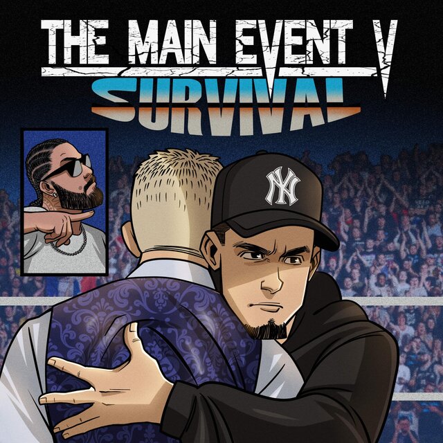 The Main Event V: Survival