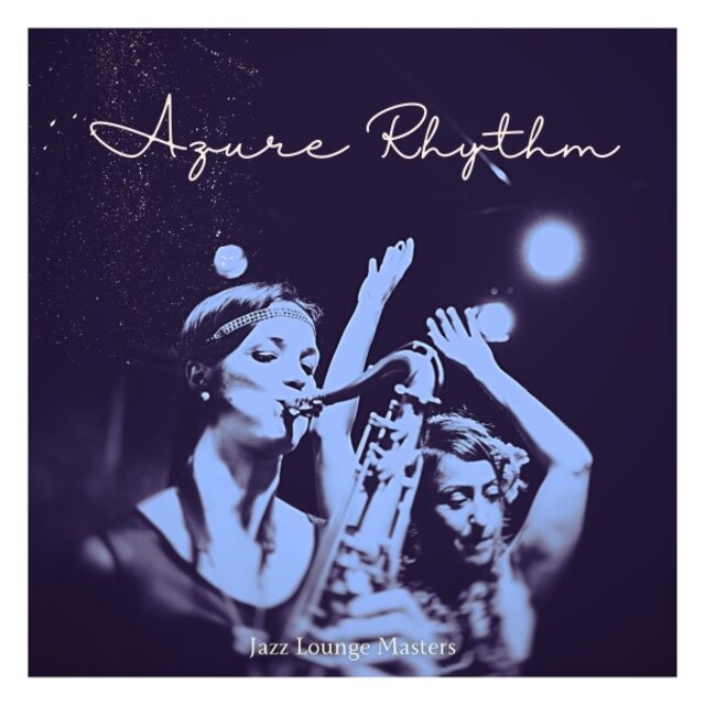 Azure Rhythm: Jazz Lounge Deluxe