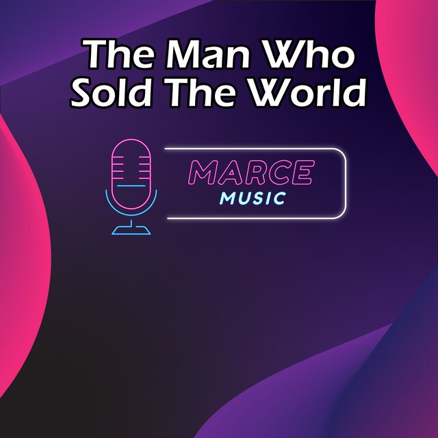 The Man Who Sold The World (Instrumental Version)