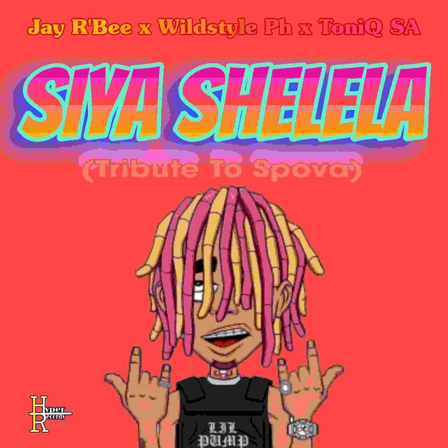 Siya Shelela (Tribute To SpovaDaGang)