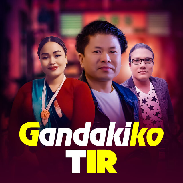 Gandakiko Tir