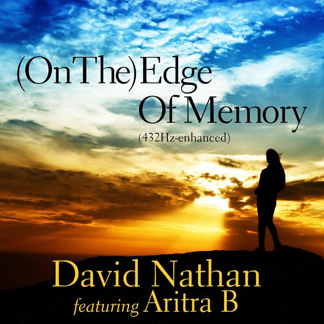 (On The) Edge of Memory (432hz-Enhanced)