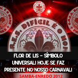 Flor de Lis - Símbolo Universal! Hoje Se Faz Presente no Nosso Carnaval!