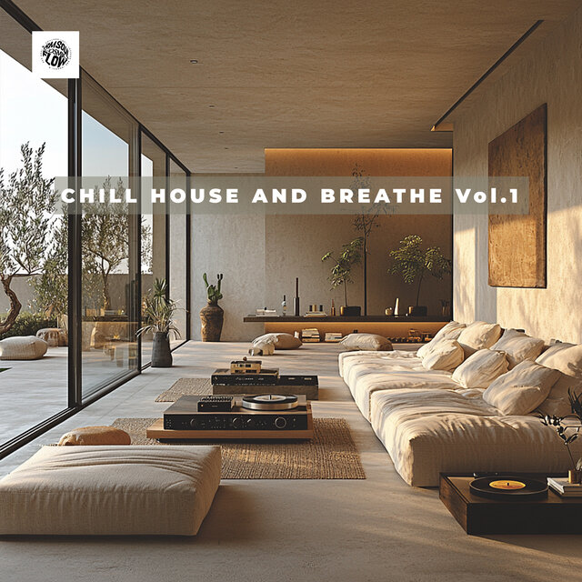 Chill House And Breathe Vol.1