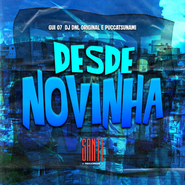 Desde Novinha