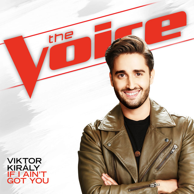 If I Ain’t Got You (The Voice Performance)