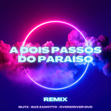 A Dois Passos do Paraíso