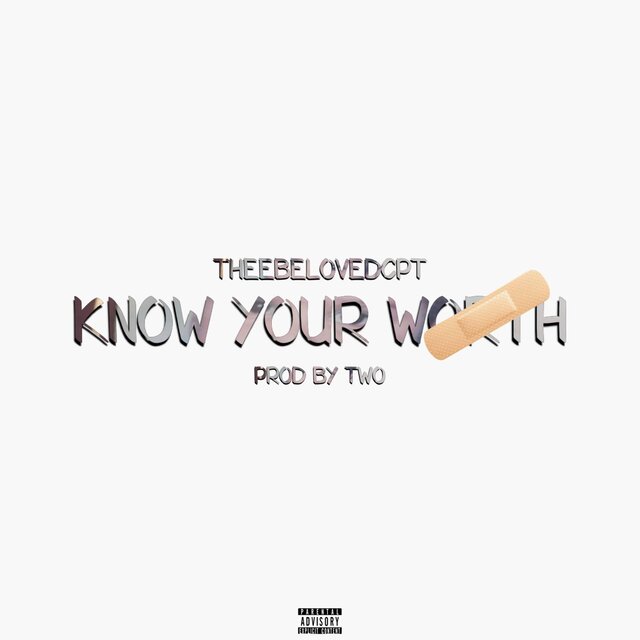 Know Your Worth (feat. TWO)