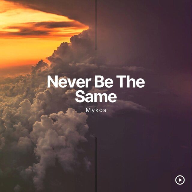 Never Be The Same