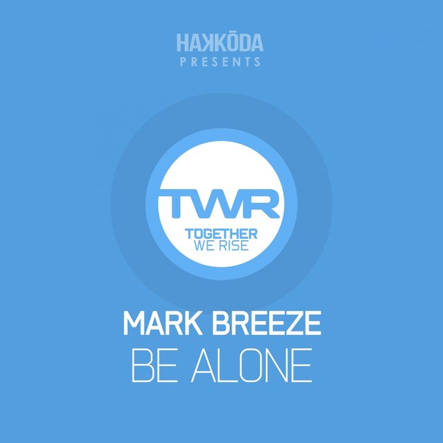 Be Alone