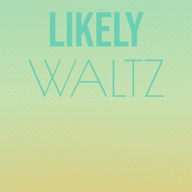 Likely Waltz