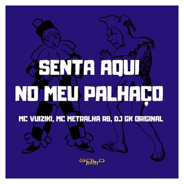 Senta Aqui no Meu Palhaço