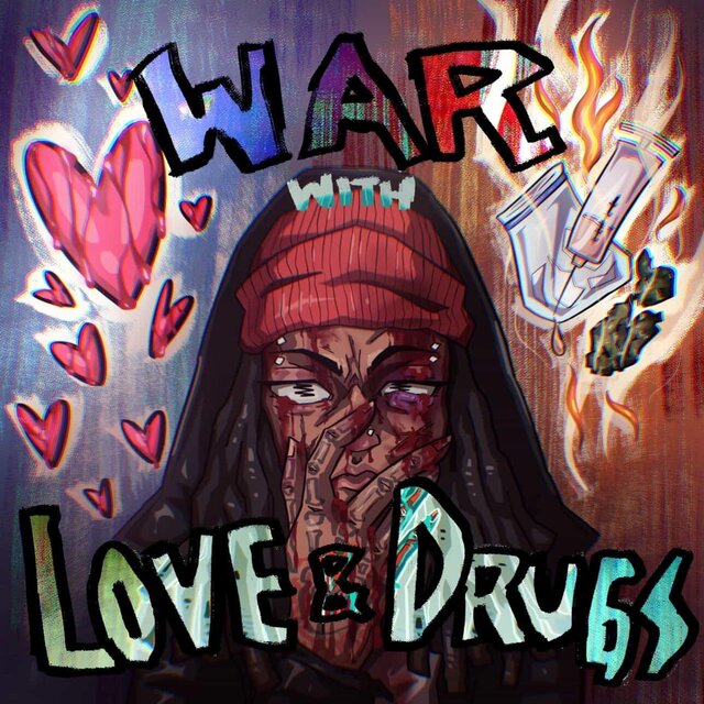 War With Love & Drugs