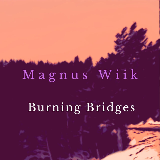 Burning Bridges